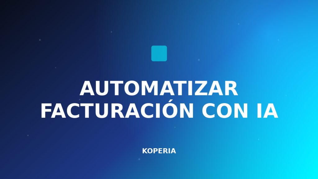 automatizar facturación con IA