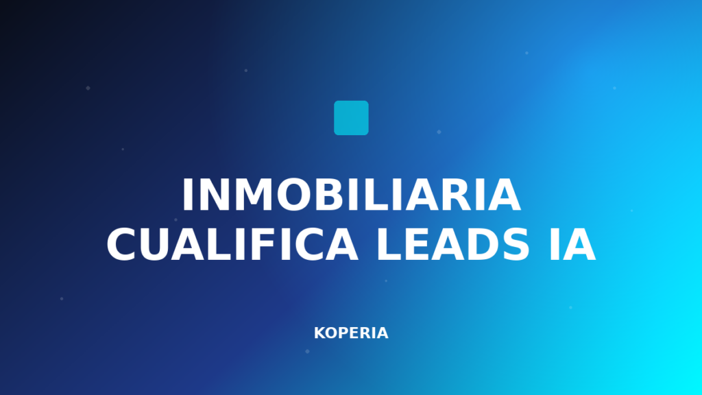 inmobiliaria cualifica leads IA