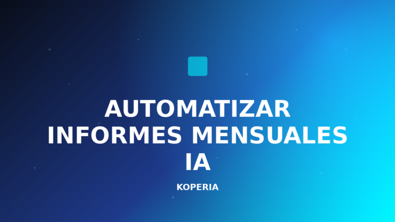 automatizar informes mensuales IA
