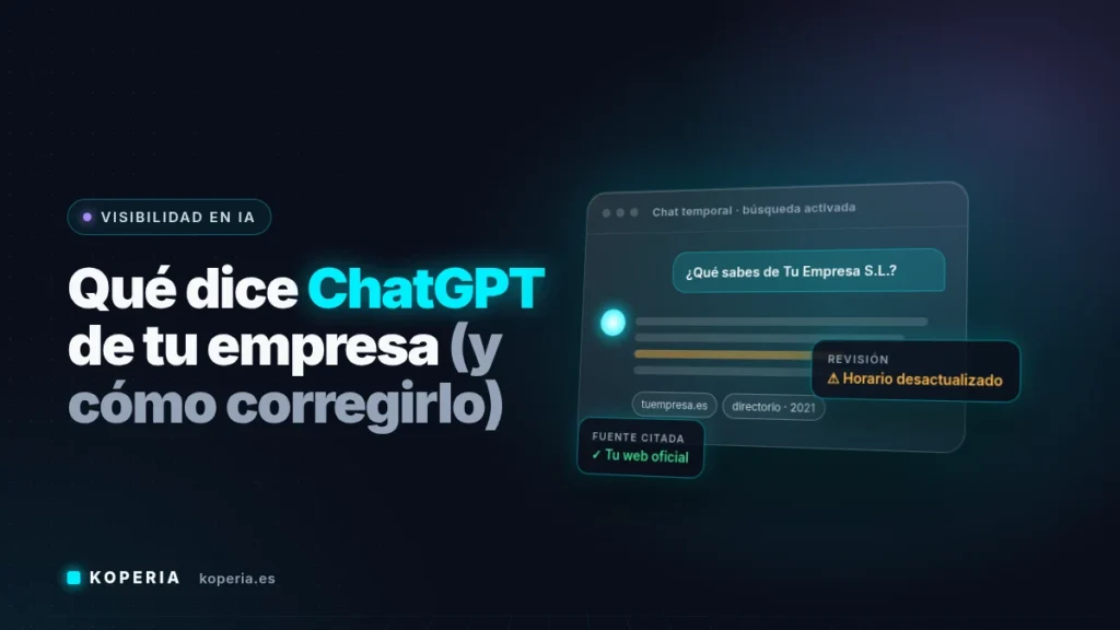 Qué dice ChatGPT de tu empresa: comprobar la respuesta y las fuentes que cita